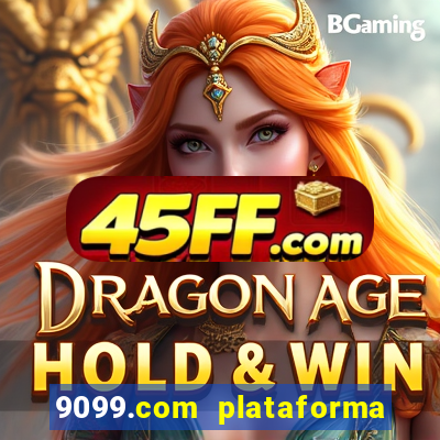 9099.com plataforma de jogos